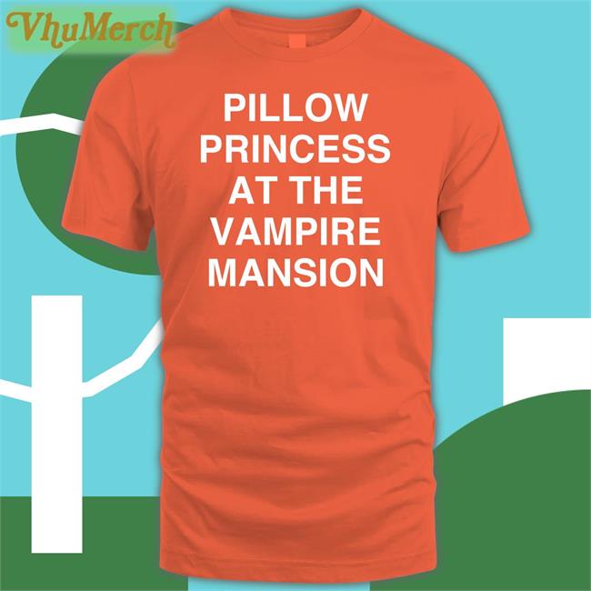 Pillow Princess At The Vampire Mansion Hoodie Mapurlsyrup Pillow Princess At The Vampire Mansion Shirt Mcr