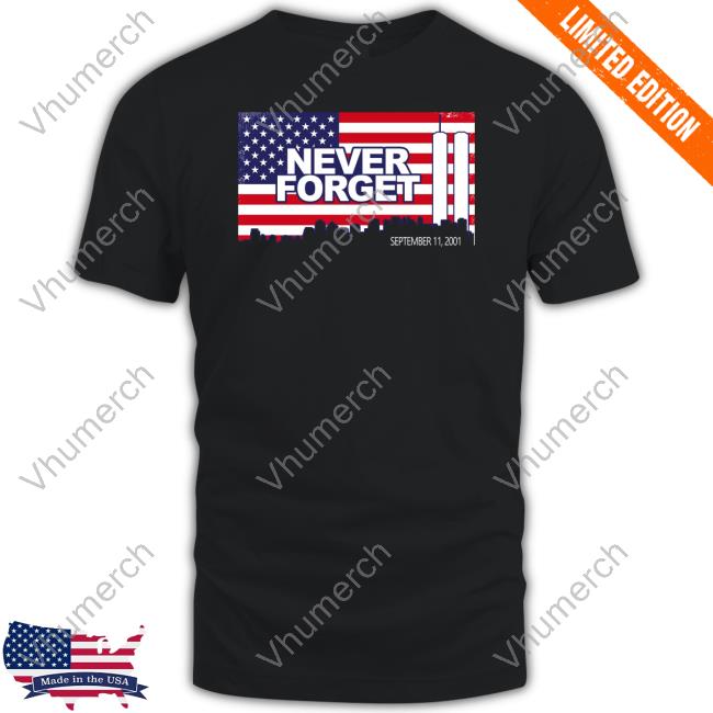 Ty Johnson Never Forget September 11 2001 American Flag Shirt