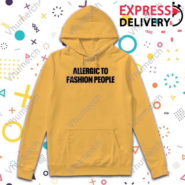 Allergic To Fashion People Long Sleeve Shirt Sole Sounditsme Allergic To Fashion People Long Sleeve Shirt