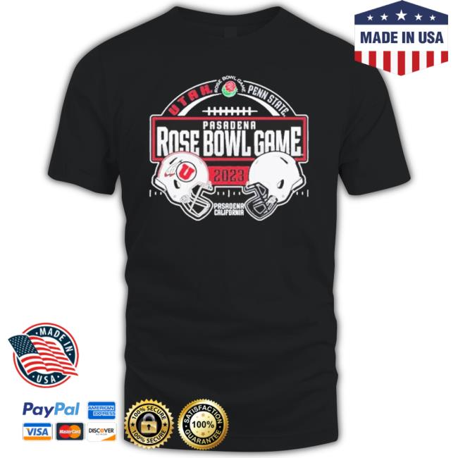 Penn State Nittany Lions Vs Utah Utes Pasadena California Rose Bowl Game 2023 Shirt