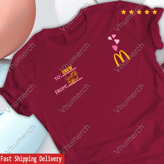 Mcdonald's To Crew From Cardi B Offset Long Sleeve T Shirt