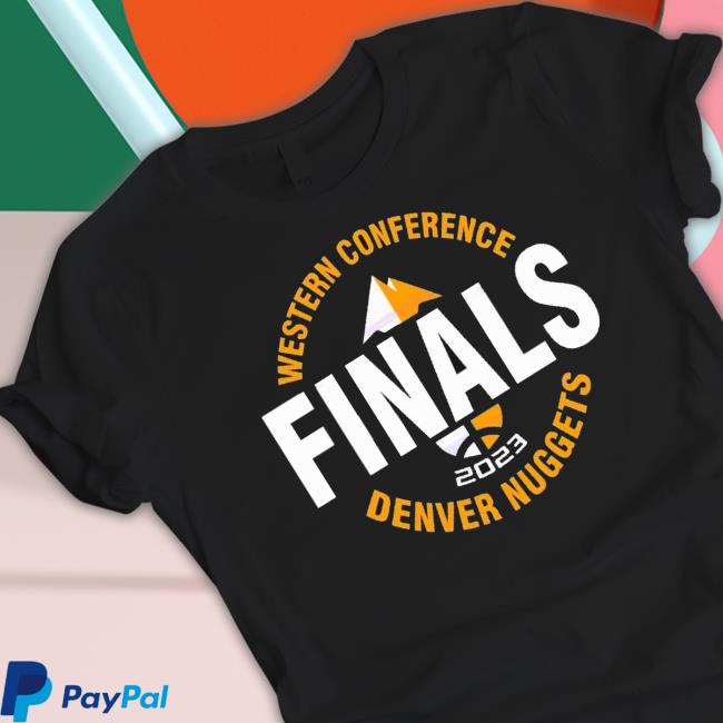 Western Conference Denver Nuggets Finals 2023 shirt Western Conference Denver Nuggets Finals 2023 Shirt