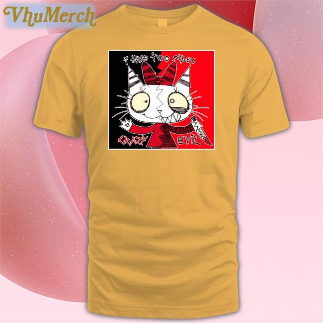 I Have Two Sides Crazy Evil Shirt