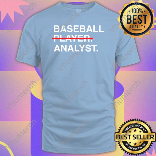 Obvious Shirts Baseball Player Analyst Hoodied Sweatshirt