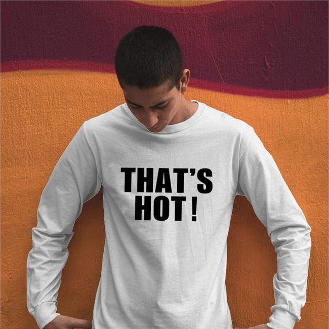 That's Hot Hoodie