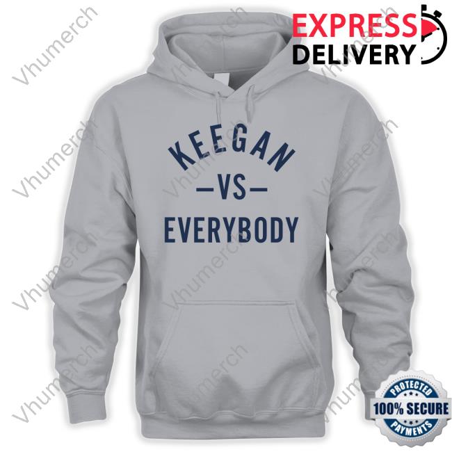 Official Gaz Keegan Vs Everybody Hoodie Barstool Sports Keegan Vs Everybody Hoodie