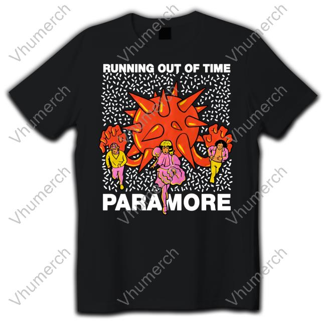 Paramore Running Out Of Time Paramore Unisex T Shirt