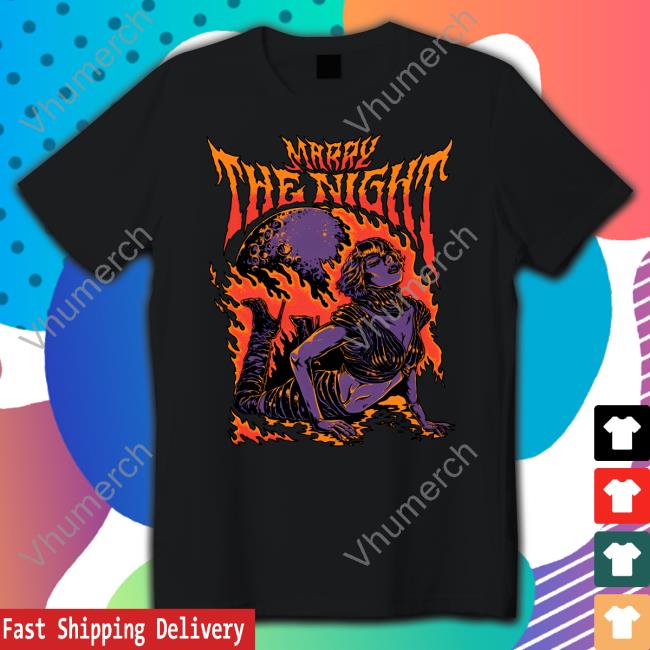 Marry The Night Shirt