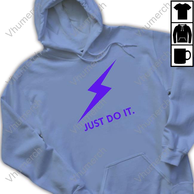 Walker Just Do It Sweatshirt Walker Just Do It Hoodie