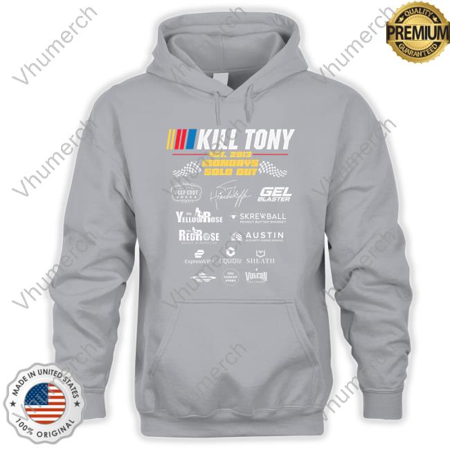 Kill Tony Merch Kill Tony Sponsor T Shirts Kill Tony Sponsor Shirt