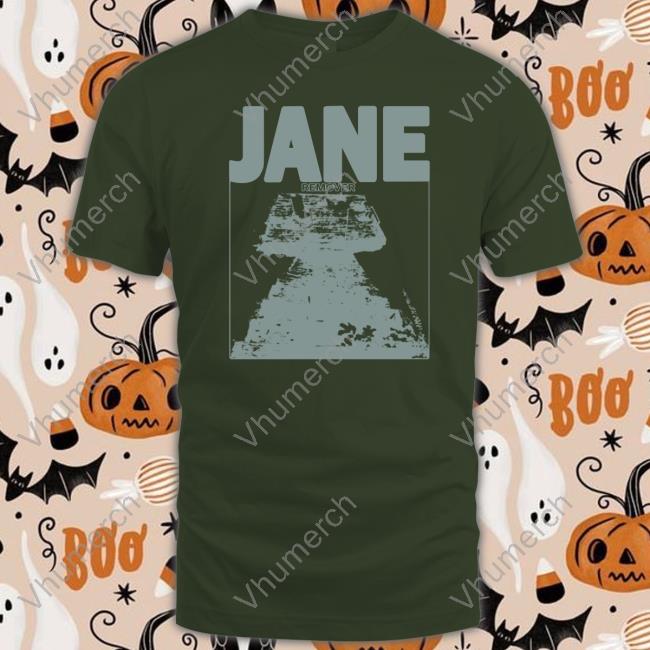 Jane Remover & Deadair Jane Remover T Shirt