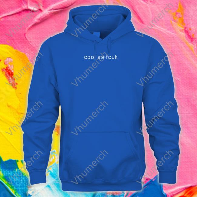 Cool As Fcuk Long Sleeve Tee Cool As Fcuk Tee Shirt
