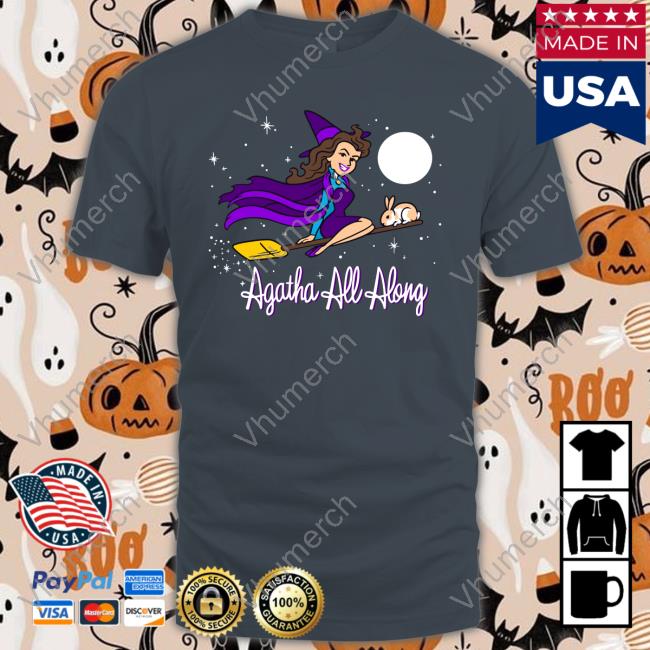 Agatha All Along T Shirt Agathacovenofchaos Agatha All Along Shirt
