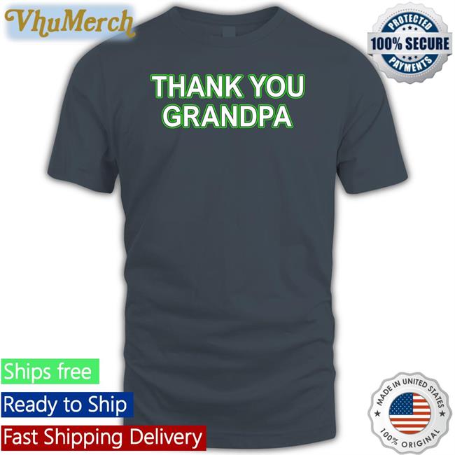 Couch Racer Thank You Grandpa Tee Shirt