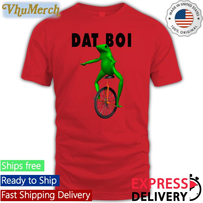 Dat Boi Sweatshirt Dat Boi Hoodie