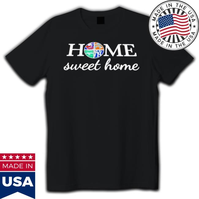 Official New York Sport Teams Home Sweet Home shirt