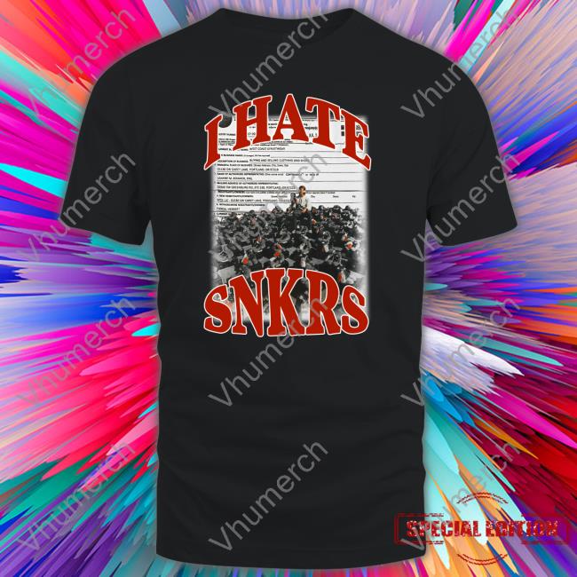 I Hate Snkrs Long Sleeve Shirt