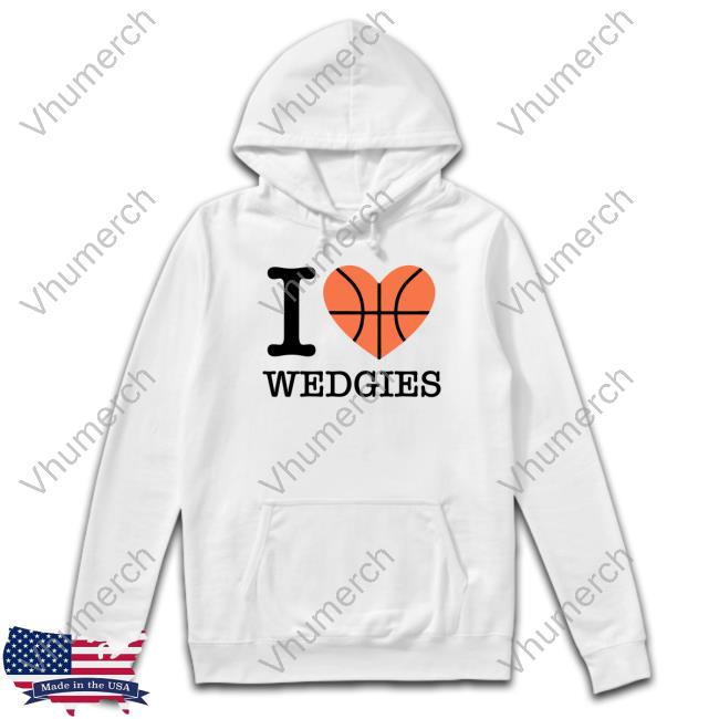 Barstoolsports Store I Love Wedgies T-Shirt
