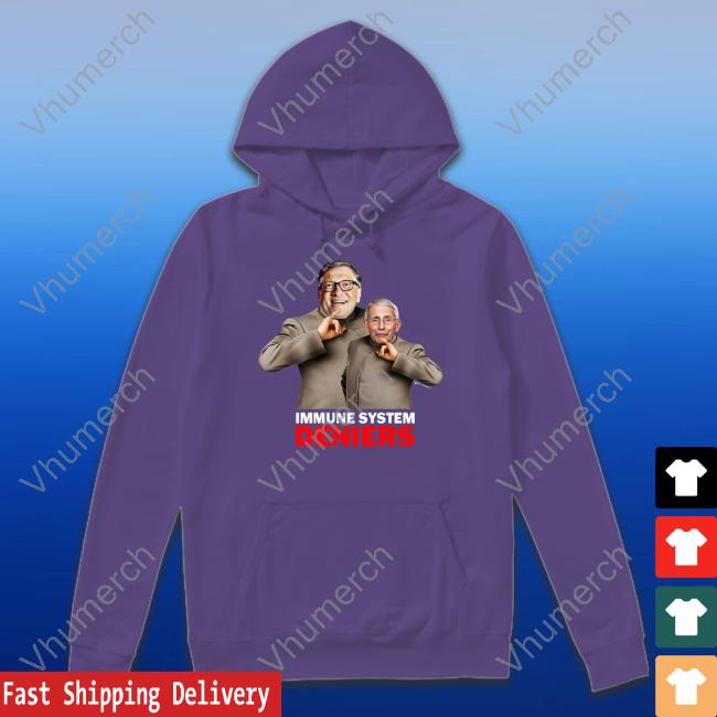 Immune System Deniers Hoodie