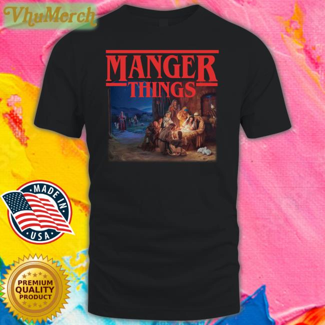 Shithead Steve Merch Manger Things Tee Shirts
