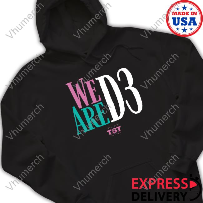 Breakingt Merch The Basketball Tournament We Are D3 Hoodie