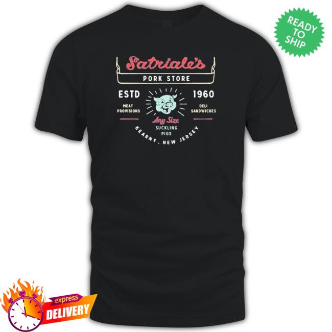 Satriale’S Pork Stroke Estd 1960 Meat Provisions Deli Sandwiches shirt, hoodie, tank top, sweater and long sleeve t-shirt