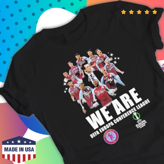Aston Villa Fc We Are Uefa Europa Conference League Signatures Shirt