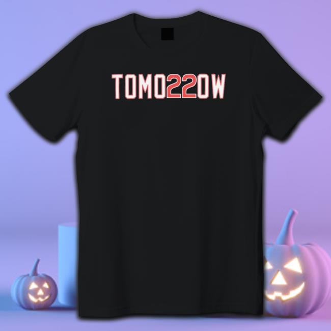 Nice Tomo22ow shirt, hoodie, tank top, sweater and long sleeve t-shirt