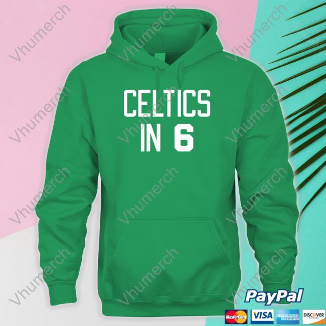 Dave Portnoy Celtics In 6 Tee Shirt Dave Portnoy Celtics In 6 Shirt, T Shirt, Hoodie, Sweater, Long Sleeve T-Shirt And Tank Top