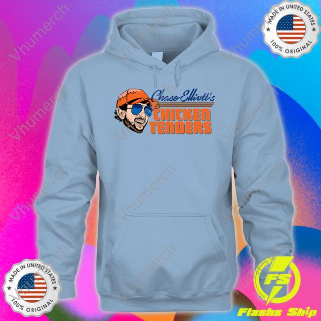 Chase Elliotts Wearing Chase Elliotts Chicken Tenders Hoodied Sweatshirt