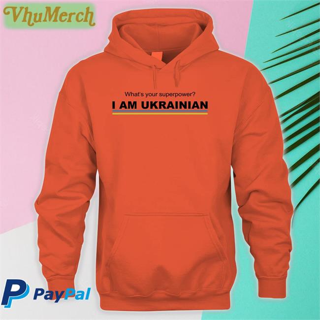 Ekaterinanwo What's Your Superpower I Am Ukrainian T Shirt Ukraine Slavaukraini