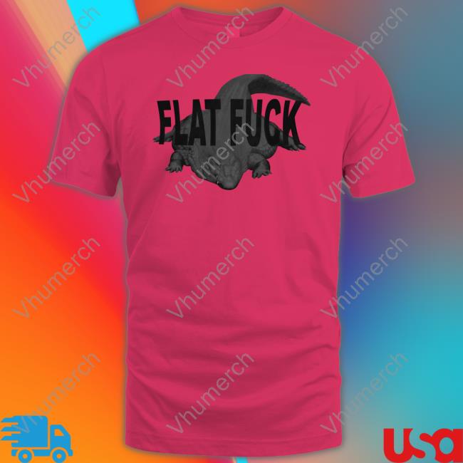 Flat Fuck Shirts Gators Daily Merch