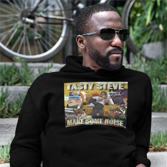 10-0 Merch Tasty Steve Make Some Noise Shirt