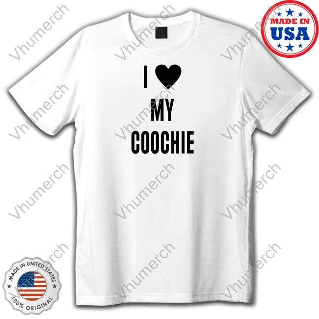 Tiafreakyass I Love My Coochie Long Sleeve T Shirt