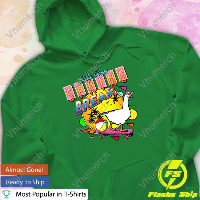 Silly Goose Spring Break Shirt