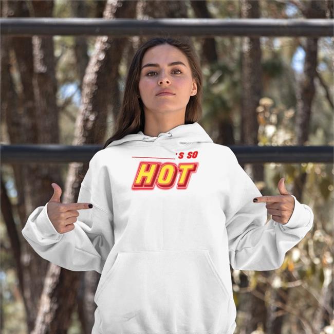 Findingfletcher You're So Hot Tees You're So Hot Tee