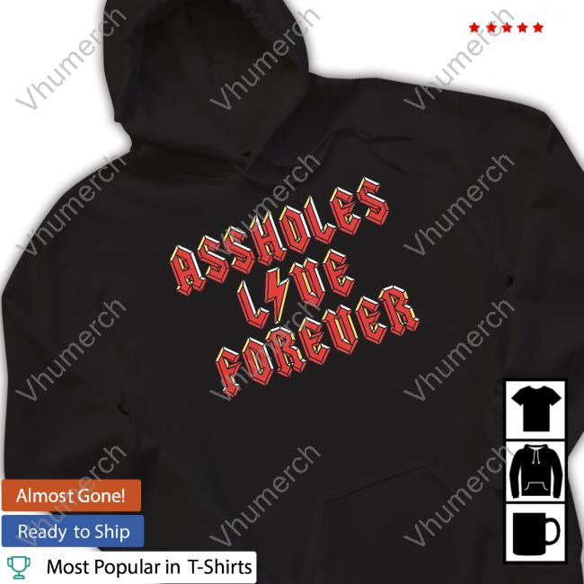 Assholes Live Forever X Acdc Shirts