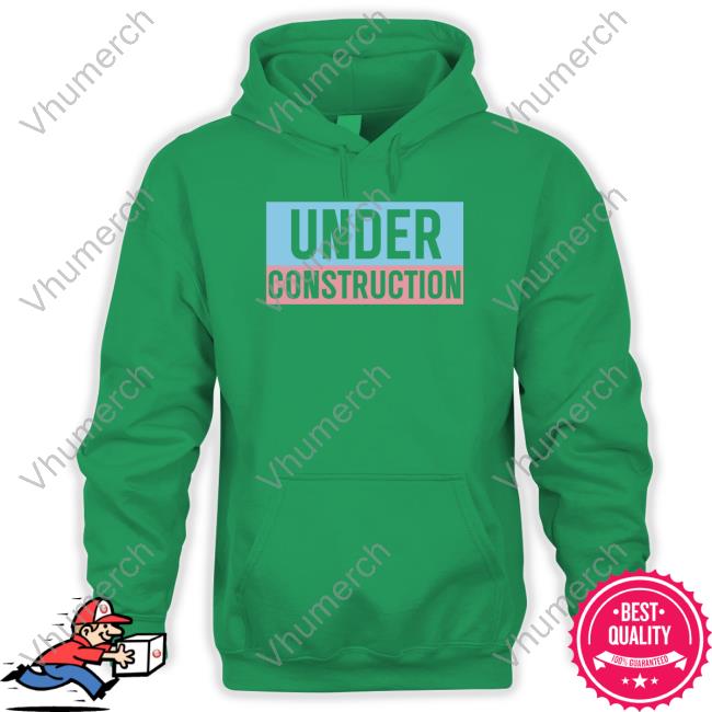 Brooke Valley Under Construction Hoodie Brooke Valley Under Construction shirt, hoodie, tank top, sweater and long sleeve t-shirt