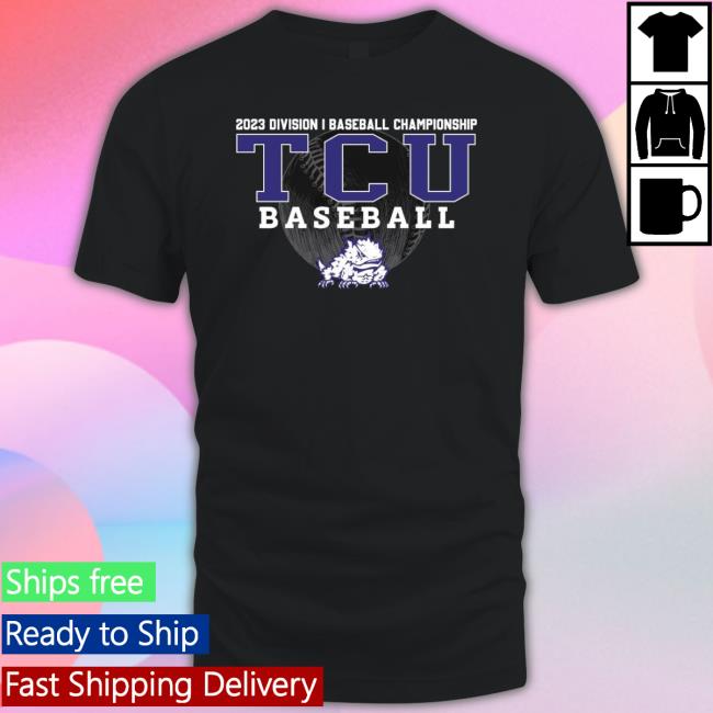 2023 Division I Championship Tcu Baseball Shirt