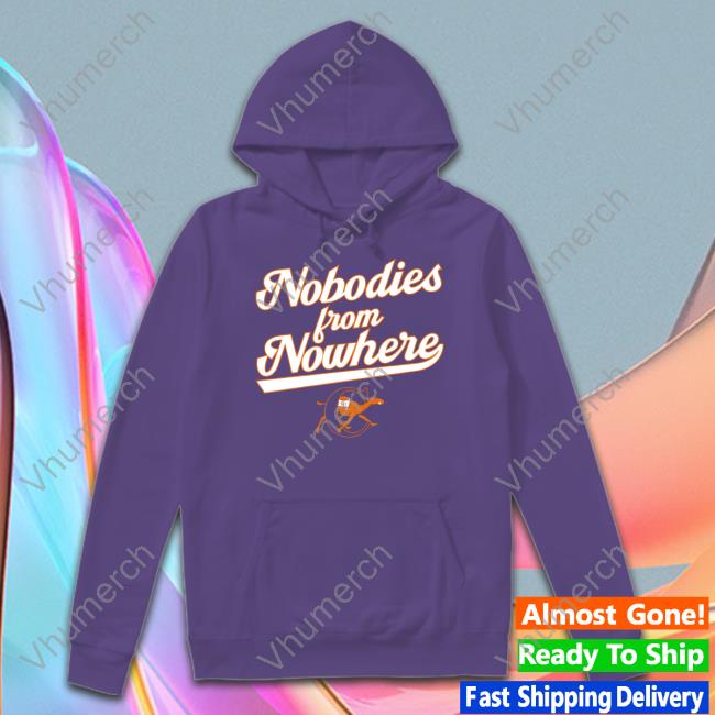 Campbell Baseball Nobodies From Nowhere Tee Shirt Campbell Baseball Nobodies From Nowhere Long Sleeve Tee
