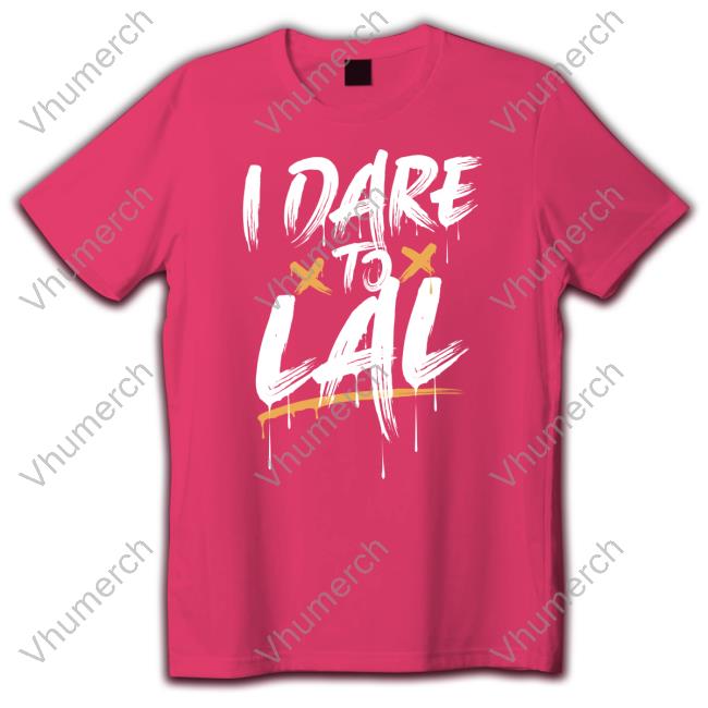 I Dare To Lal Hoodie