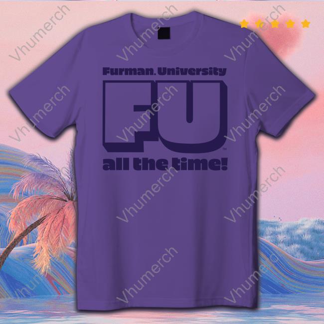 Homefield Apparel Furman University Fu All The Time Tee