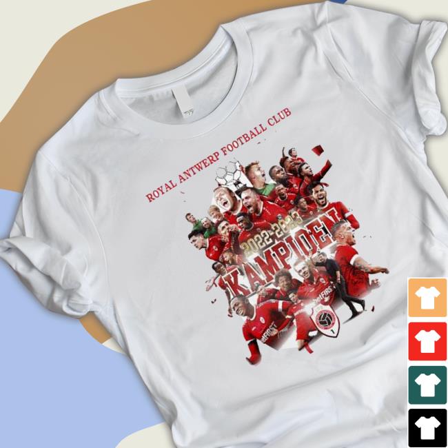 Royal Antwerp Football Club 2022-2023 Kampioen Team shirt, hoodie, tank top, sweater and long sleeve t-shirt