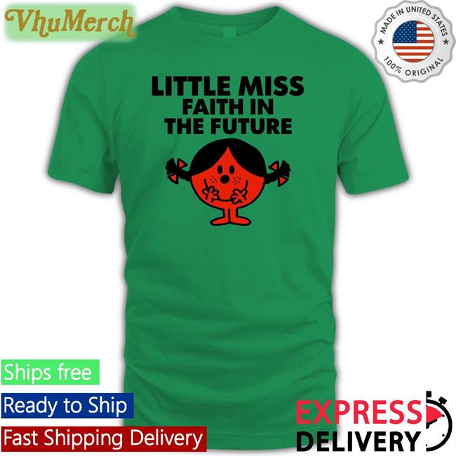 Little Miss Faith In The Future Sweatshirt