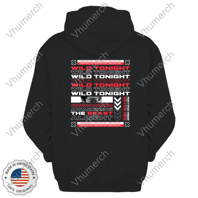Wild Tonight Shirt, T Shirt, Hoodie, Sweater, Long Sleeve T-Shirt And Tank Top