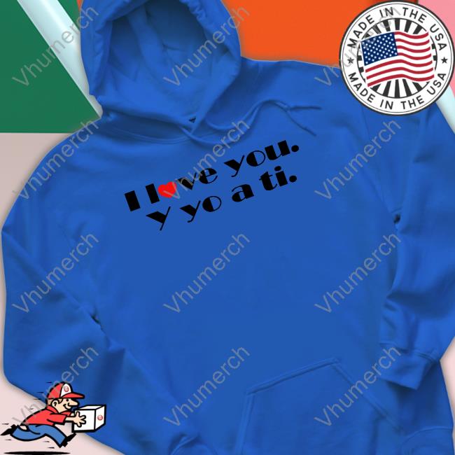 I Love You Y Yo A Ti Shirts