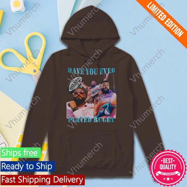 Goofy Garms Merch Have You Ever Played Rugby Dj Khaled Hoodie