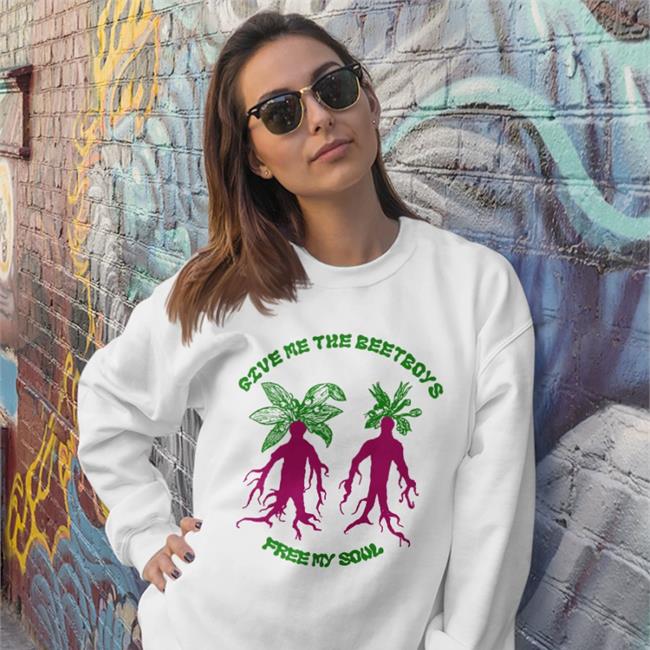 Give Me The Beatboys Free My Soul Sweatshirt