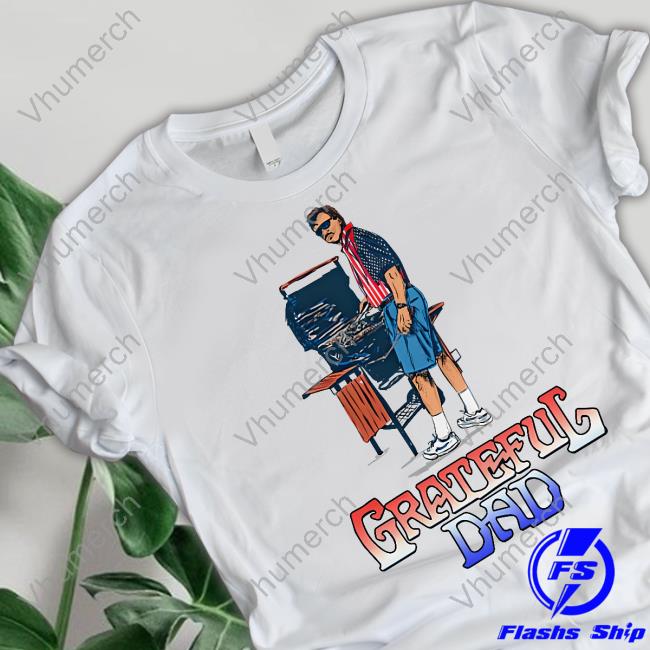 Middle Class Fancy Merch Grateful Dad Usa T Shirt