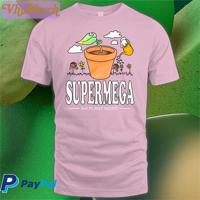 Supermega Mart Merch Supermega We Plant Seeds New Shirt The Funny Brothers